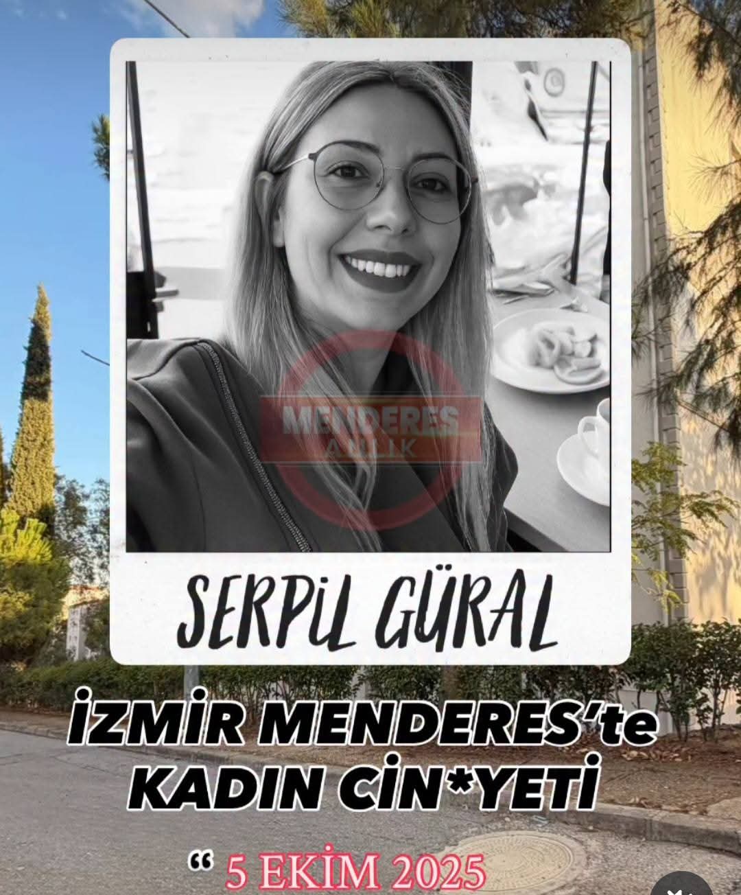 Horrible Ending: Murder Despite Restraining Order! Serpil Güral, Mother of Two Children in İzmir Menderes, Stabbed to Death by Her Husband!